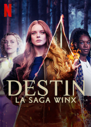 Destin : La Saga Winx