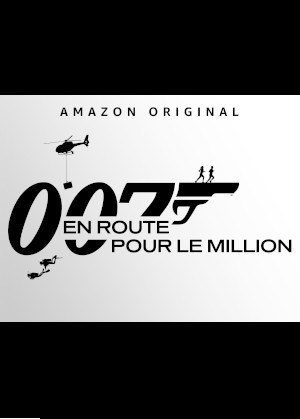 007 : En Route Pour Le Million