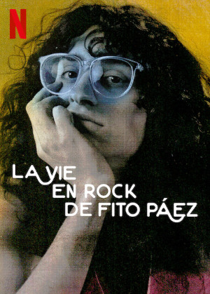 La Vie En Rock De Fito PÁez