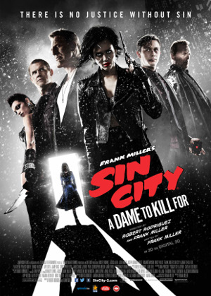 SIN CITY 2 : A DAME TO KILL FOR