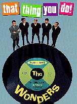 THAT THING YOU DO (THE WONDERS)