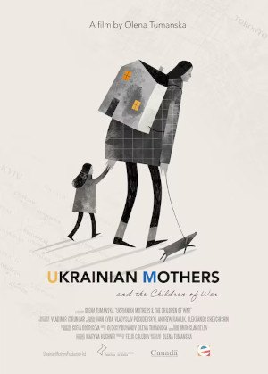 UKRAINIAN MOTHERS AND THE CHILDREN OF WAR